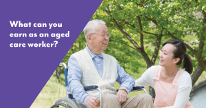 What can you earn as an aged care worker?