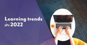 2022 learning trends